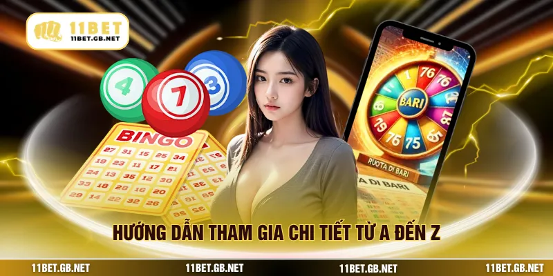 Hướng dẫn tham gia chi tiết từ a đến z